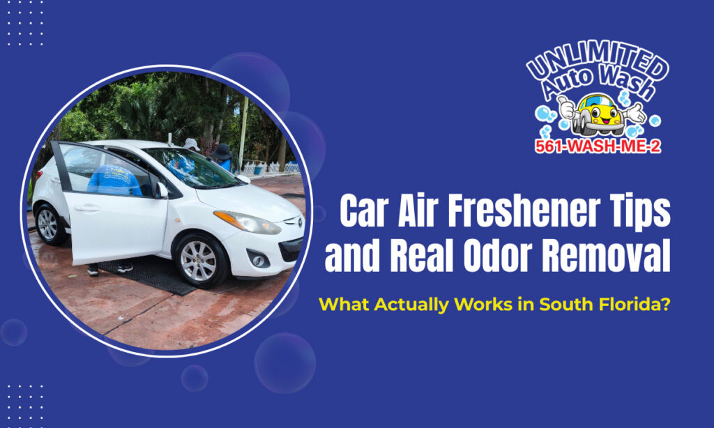 Car Air Freshener Tips and Real Odor Removal