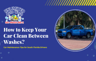 How to Keep Your Car Clean Between Washes